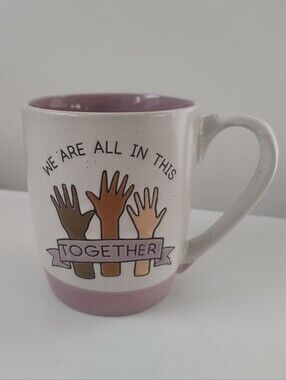We Are All In This Together Coffee Or Tea Mug